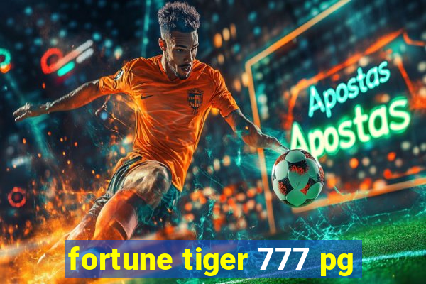 fortune tiger 777 pg